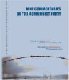 Nine Commentaries on the Communist Party