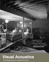 Visual Acoustics: The Modernism of Julius Shulman