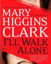 I'll Walk Alone: A Novel