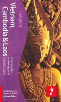 Vietnam, Cambodia & Laos Handbook, 3rd: Travel guide to Vietnam, Cambodia & Laos (Footprint - Handbooks)