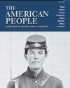 The American People: Creating a Nation and a Society,  Concise Edition, Volume 1 (7th Edition)