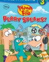 Phineas and Ferb Reader #2: Perry Speaks! (Phineas and Ferb Reader: World of Reading Level 3)