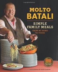 Molto Batali: Simple Family Meals from My Home to Yours