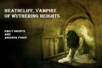 Heathcliff, Vampire of Wuthering Heights