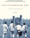 The Starboard Sea: A Novel