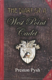 The Diary of a West Point Cadet: Captivating and Hilarious Stories for Developing the Leader Within You