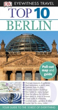 Top 10 Berlin (EYEWITNESS TOP 10 TRAVEL GUIDE)