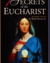 7 Secrets of the Eucharist