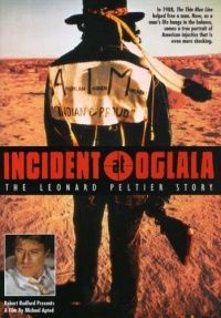 Incident at Oglala - The Leonard Peltier Story