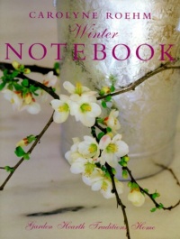 Carolyne Roehm's Winter Notebook