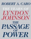 The Passage of Power: The Years of Lyndon Johnson