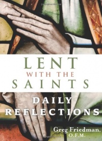 Lent With the Saints: Daily Meditations