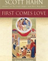 First Comes Love: Finding Your Family in the Church and the Trinity