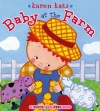 Baby at the Farm: A Touch-and-Feel Book