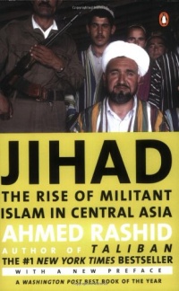 Jihad: The Rise of Militant Islam in Central Asia