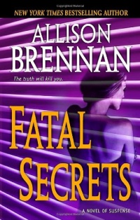 Fatal Secrets: A Novel of Suspense