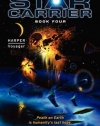 Deep Space: Star Carrier: Book Four