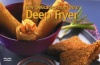 New Delicacies from Your Deep Fryer (Nitty Gritty)