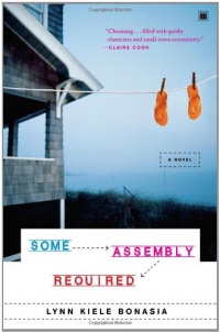 Some Assembly Required: A Novel