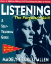 Listening: The Forgotten Skill: A Self-Teaching Guide (Wiley Self-Teaching Guides)