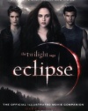 The Twilight Saga Eclipse: The Official Illustrated Movie Companion