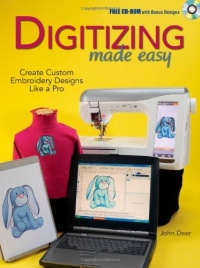 Digitizing Made Easy: Create Custom Embroidery Designs Like a Pro