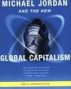 Michael Jordan and the New Global Capitalism, New and Expanded Edition