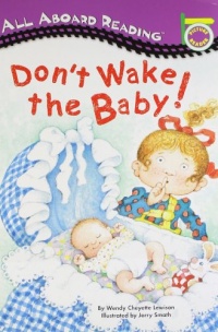 Don't Wake the Baby! (All Aboard Reading)