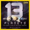 13 Planets: The Latest View of the Solar System (National Geographic Kids)