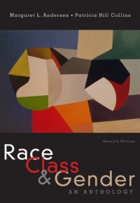 Race, Class, & Gender: An Anthology