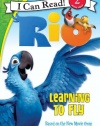 Rio: Learning to Fly (I Can Read Book 2)