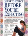 What to Expect Before You're Expecting