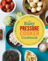 The Easy Pressure Cooker Cookbook