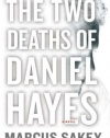 The Two Deaths of Daniel Hayes