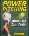 Power Pitching: Plyometrics and Drills