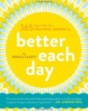 Better Each Day: 365 Expert Tips for a Healthier, Happier You