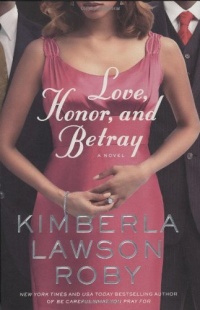 Love, Honor, and Betray (A Reverend Curtis Black Novel)