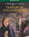 Traitor in Williamsburg: A Felicity Mystery (American Girl Mysteries)