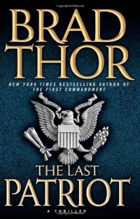 The Last Patriot: A Thriller