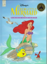 Disney's the Little Mermaid: Classic Storybook (Classics Series)