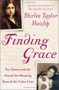 Finding Grace: Two Sisters and the Search for Meaning Beyond the Color Line