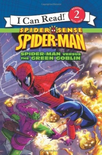 Spider-Man: Spider-Man versus the Green Goblin (I Can Read Book 2)