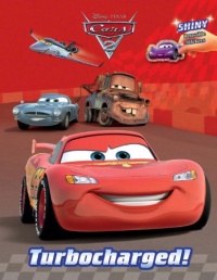 Turbocharged! (Disney/Pixar Cars 2) (Reusable Sticker Book)