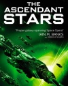 The Ascendant Stars (Humanity's Fire)