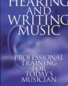 Hearing and Writing Music: Professional Training for Today's Musician (2nd Edition)