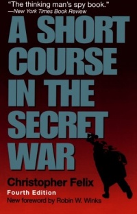 A Short Course in the Secret War