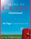 Made to Crave Devotional: 60 Days to Craving God, Not Food