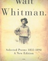 Walt Whitman: Selected Poems 1855-1892