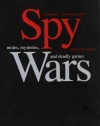 Spy Wars: Moles, Mysteries, and Deadly Games