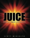 Juice: Radical Taiji Energetics